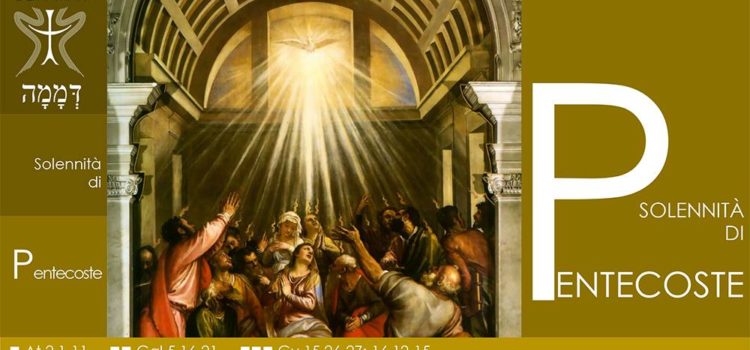 31 Maggio ’20 – Solennità di Pentecoste